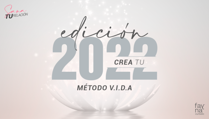 Método V.I.D.A., Edición “CREA tu 2022”